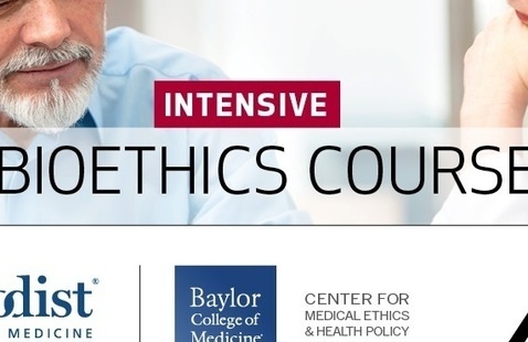 Bioethics Course Bioethics Intensive Course - Houston Methodist Academic Institute