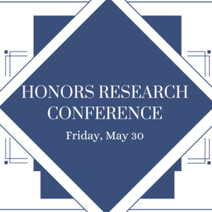 Honors Research Conference