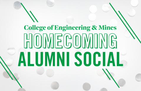 College of Engineering & Mines Homecoming Alumni Social