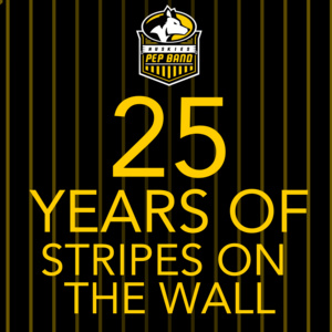 Featured event photo for 25 Years of Stripes on the Wall - Huskies Pep Band