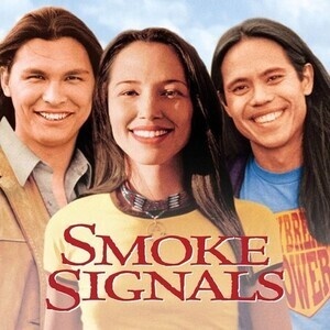 Smoke Signals: Movie & Trivia
