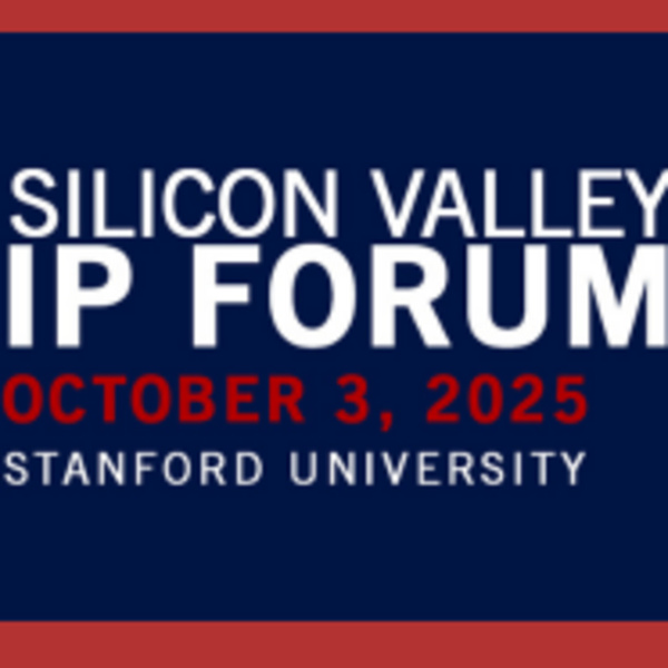 Silicon Valley IP Forum
