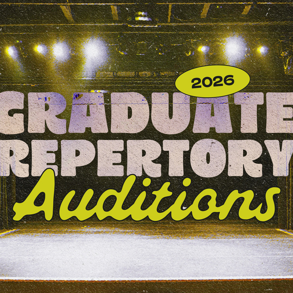 2026 Grad Rep Auditions