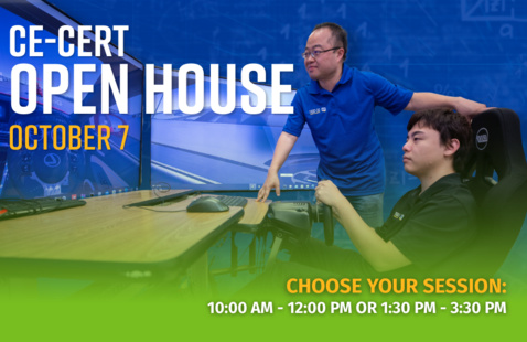 A promotional banner for CE-CERT’s Open House on October 7. The image shows a researcher standing beside a student using a connected vehicle driving simulator with three large curved monitors displaying a virtual roadway. Text on the left reads "CE-CERT Open House – October 7" and on the bottom right: "Choose your session: 10:00 AM – 12:00 PM or 1:30 PM – 3:30 PM." The UCR CE-CERT branding is present.