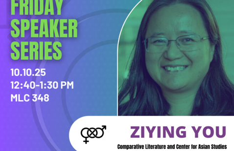 Flyer for Ziying You Friday Speaker Event