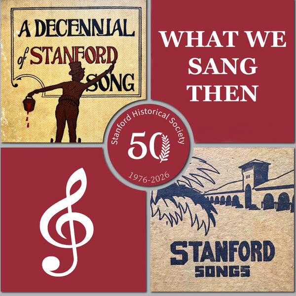 <a href='https://arts.stanford.edu/?event=what-we-sang-then-a-historic-recital-of-favorites-from-the-stanford-songbook' title='What We Sang Then: A Historic Recital of Favorites from the Stanford Songbook'>What We Sang Then: A Historic Recital of Favorites from the Stanford Songbook</a>