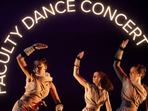 Faculty dance on stage, text reads "Faculty Dance Concert"