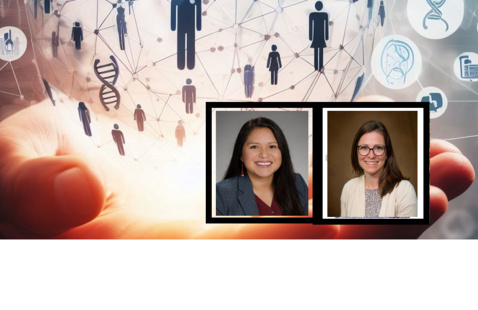 Katrina Claw, PhD; Assistant Professor, DBMI & Randi Johnson, PhD, MPH; Assistant Professor, DBMI, Co-Director MS/PhD Programs in Epidemiology