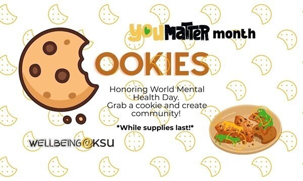 You Matter Cookies (Honoring World Mental Health Day @ KSU) (Cancelled)