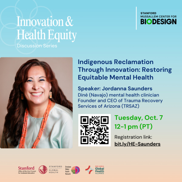 Innovation & Health Equity Discussion Series: Indigenous Reclamation Through Innovation - Restoring Equitable Mental Health