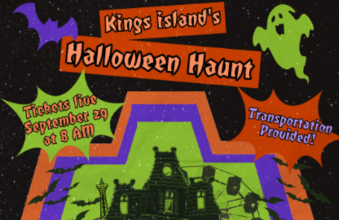 King's Island Halloween haunt. Tickets Live Sept. 29 at 8 am. Transportation provided. 