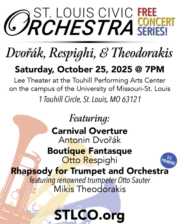 St. Louis Civic Orchestra – Carnival Overture, Boutique Fantasque, and the U.S. Premiere of Theodorakis Rhapsody for Trumpet