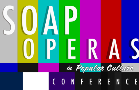 Soap Operas in Popular Culture Conference
