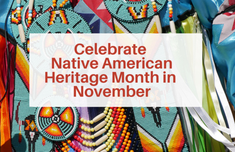 Celebrate Native American Heritage Month in November