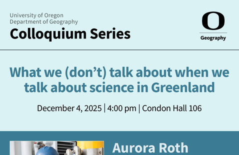 Geography Colloquium Series:   “What we (don’t) talk about when we talk about science in Greenland"