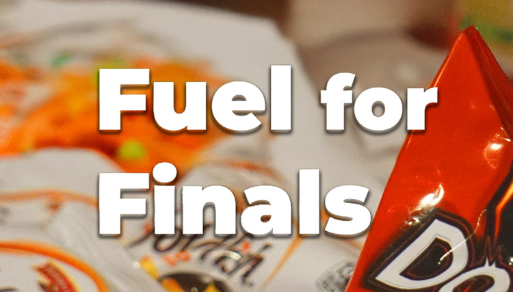 Fuel for Finals