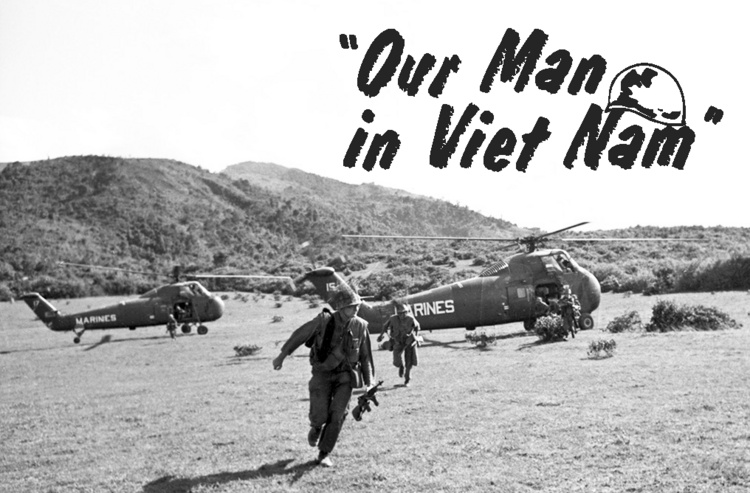 "Our Man in Vietnam" Exhibit at Special Collections, Central Library