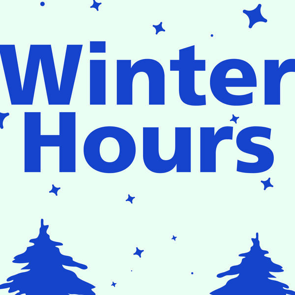 Winter Hours 