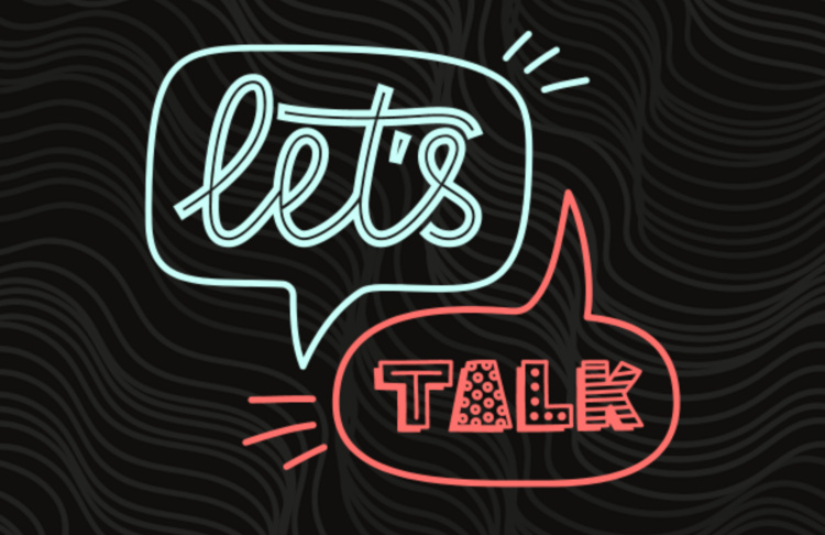 Neon-style text in speech bubbles reading “let’s talk” on a black patterned background.