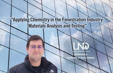 headshot of Dr. Eric Uzelac with text: Applying Chemistry in the Fenestration Industry: Materials Analysis and Testing