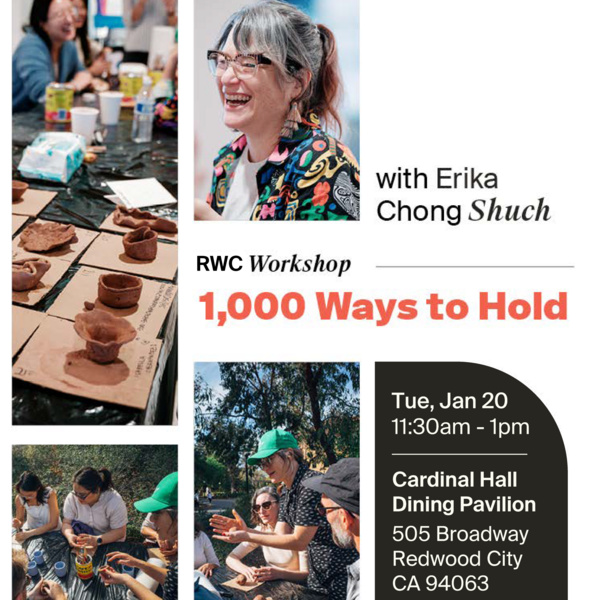 1,000 Ways to Hold: Conversation and Clay Workshop at Stanford Redwood City