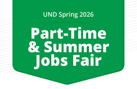 text: UND Spring 2026 Part-Time & Summer Jobs Fair