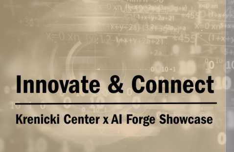 Innovate & Connect: Krenicki Center x AI Forge Showcase