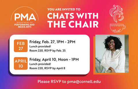 Headshot of Samantha Noelle Sheppard and an illustration of a coffee cup, on an orange to purple gradient background.  You are invited to Chats with the Chair.  Friday, February 27, 1pm – 2pm (Please RSVP by February 25 to pma@cornell.edu) Friday, April 10, Noon - 1pm (Please RSVP by April 8 to pma@cornell.edu)  Location: Room 220, Schwartz Center for the Performing Arts