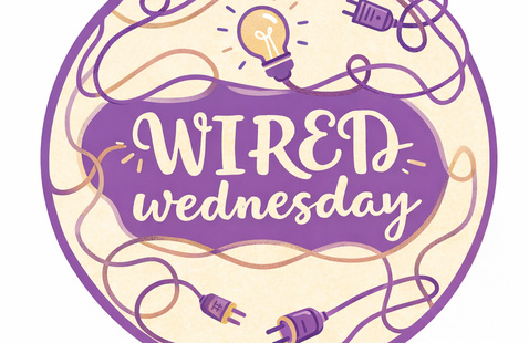 Wired Wednesday