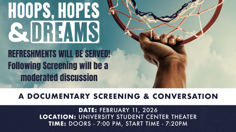 Feb 11, 2026: Hoops, Hopes & Dreams Screening  at University Student Center Theater thumbnail image
