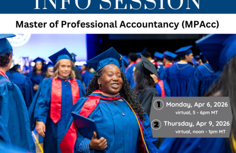 Master of Public Accountancy (MPAcc) Info Session RSVP today!  Monday April 6, 2026 virtual 5-6pm Thursday, Apr 9, 2026  Virtual, 12pm - 1pm 