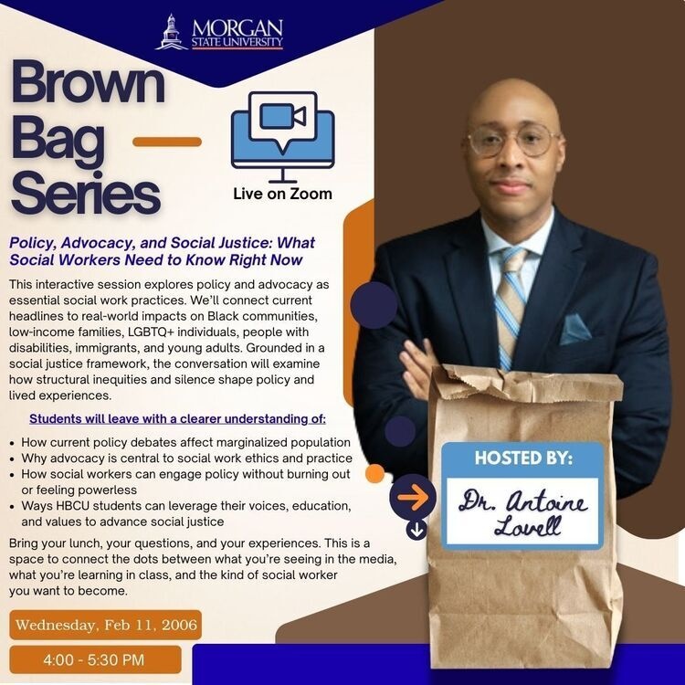 Feb 11, 2026: Brown Bag Series - Policy, Advocacy, and Social Justice thumbnail image
