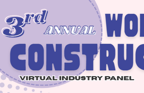 A purple and pink graphic with the words "3rd ANNUAL WOMEN IN CONSTRUCTION VIRTUAL INDUSTRY PANEL - MARCH 4, 2026"