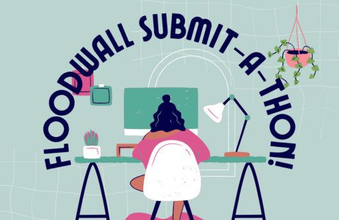 Image depicts an illustration of a student sitting at a desk, with their back to the viewer. They sit at a computer desk with a monitor, lamp, and small cactus. The text "Floodwall Submit-a-Thon" is an arc around the illustration.