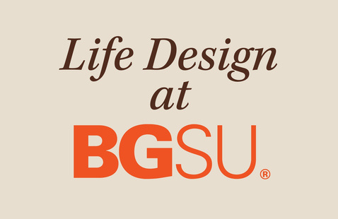 Life Design at BGSU