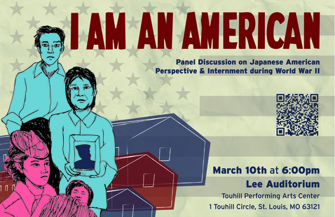 Poster for a panel discussion on Japanese American perspective and internment during World War II, titled 'I AM AN AMERICAN'. The poster features illustrations of people and houses, set against a backdrop resembling the American flag. Event details include date, time, location, and sponsoring organizations.