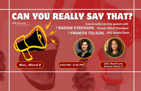 Image of Can You Really Say That? A Conversation with Former ACLU President Nadine Strossen and USC Gould Dean Franita Tolson