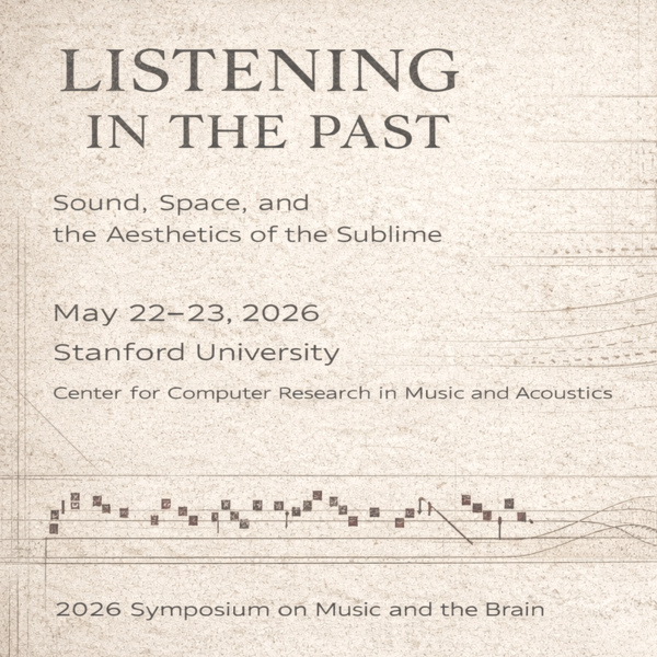 <a href='https://arts.stanford.edu/?event=ccrma-presents-2026-symposium-on-music-and-the-brain-day-2' title='CCRMA Presents: 2026 Symposium on Music and The Brain – Day 2'>CCRMA Presents: 2026 Symposium on Music and The Brain – Day 2</a>