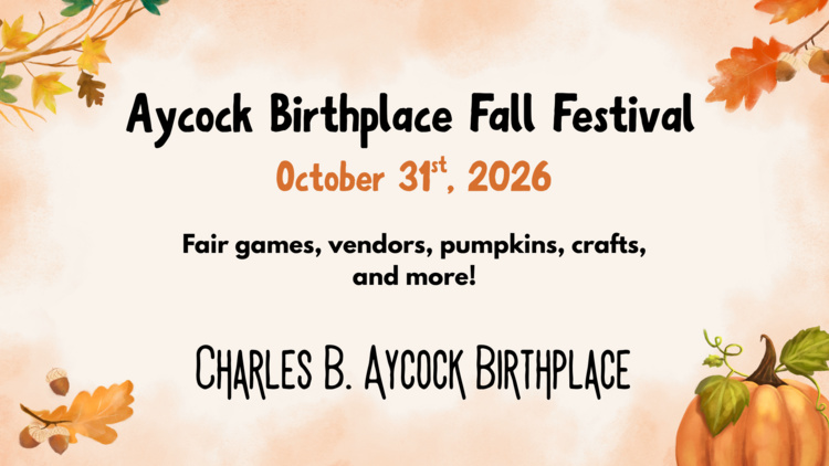 Aycock Birthplace Fall Festival Graphic