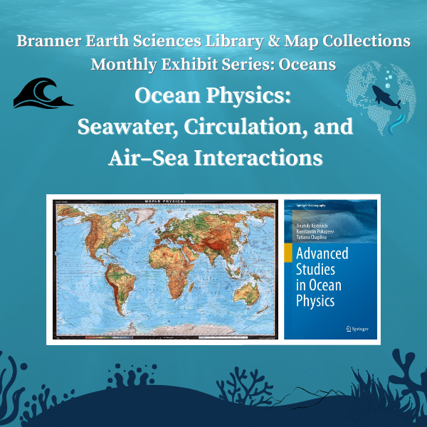 Branner Library Monthly Book & Map Exhibit - Ocean Physics