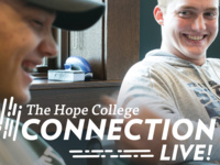 Event image for The Hope College Connection LIVE: Communication for the Common Good