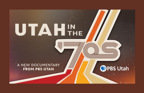 Utah in the 70s. A New Documentary from PBS Utah.
