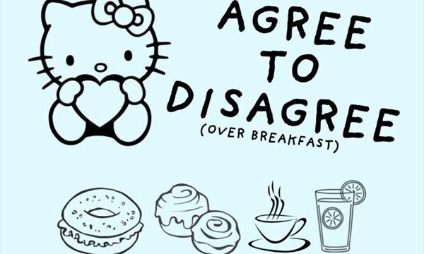 Agree to Disagree (Over Breakfast)