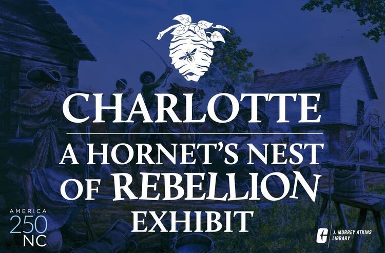 Charlotte: A Hornet's Nest of Rebellion