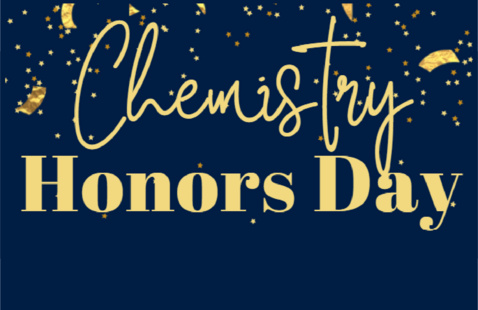 Text reads "Chemistry Honors Day"