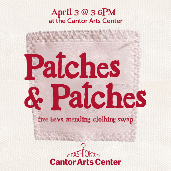 <a href='https://arts.stanford.edu/?event=patches-patches-stanford-affiliates-only' title='Patches & Patches (Stanford-affiliates only)'>Patches & Patches (Stanford-affiliates only)</a>