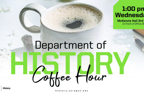  Department of History Coffee Hour
