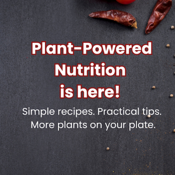 plant-powered nutrition is here.