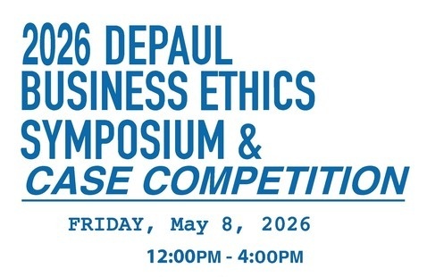 DePaul Business Ethics Case Competition Flyer