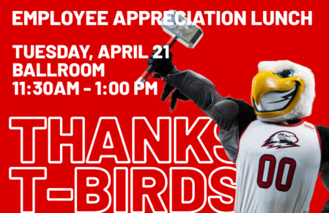 Employee Appreciation Lunch - Thanks T-Birds